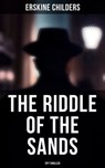The Riddle of the Sands (Spy Thriller) - Erskine Childers - 9788027248803