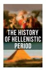 The History of Hellenistic Period - J. B. Bury - 9788027272921