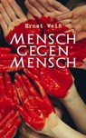 Mensch gegen Mensch - Ernst Weiß - 9788027300860
