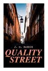 Quality Street - James Matthew Barrie - 9788027309405