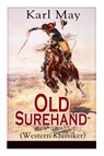 Old Surehand (Western-Klassiker) - Karl May - 9788027317943