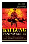 THE Kai Lung Boxed Set - Ernest Bramah - 9788027335916