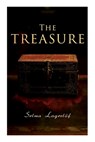 The Treasure - Selma Lagerloef ; Arthur G Charter - 9788027340224