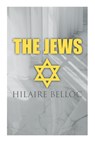 The Jews - Hilaire Belloc - 9788027342341