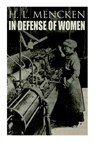 In Defense of Women - H. L. Mencken - 9788027342587