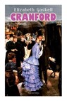 CRANFORD (Illustrated Edition) - Elizabeth Cleghorn Gaskell ; C E Brock - 9788027344215