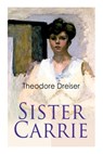 Sister Carrie - Theodore Dreiser - 9788027345021