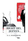 Right Ho, Jeeves - P. G. Wodehouse - 9788027387946