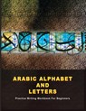 Arabic Alphabet and Letters - Hans Cowan - 9788035183233