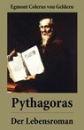 Pythagoras - Der Lebensroman - Egmont Colerus von Geldern - 9788074841934