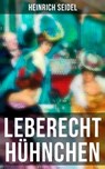 Leberecht Hühnchen - Heinrich Seidel - 9788075831248