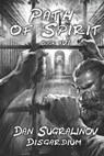 Path of Spirit (Disgardium Book #6) - Dan Sugralinov - 9788076192829