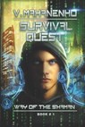 SURVIVAL QUEST (THE WAY OF THE - MAHANENKO,  Vasily - 9788088231127