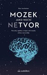 Mozek jako noční netvor - Guy Leschziner - 9788088407911