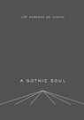 A Gothic Soul - Jiri Karasek - 9788088628125