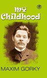 My Childhood - Maxim Gorky - 9788119090358