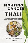 Fighting Cancer with the Thali - Seema Sonis Rita Date - 9788119311415