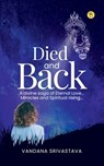 Died and Back - Vandana Srivastava - 9788119682836