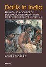 Dalits in India - James Massey - 9788119953141