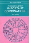 Three Hundred Important Combinations - B.V. Raman - 9788120808508