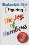Figuring the Joy of Numbers - Devi Shakuntala - 9788122200386