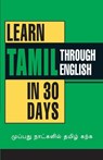 Learn Tamil in 30 Days Through English - Krishna Gopal Vikal - 9788128811869