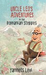 Uncle Leo's Adventures in the Romanian Steppes - Yannets Levi - 9788129134639