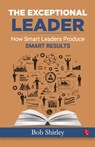 The Exceptional Leader - Victor Prince ; Mike Figliuolo - 9788129140067