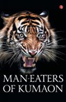 Man-Eaters of Kumaon - Jim Corbett - 9788129140364