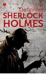 The Definitive Sherlock Holmes - SHERLOCK HOLMES - 9788129142313