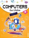 Computers Our Lifeline -B - Sahil Gupta - 9788131019511