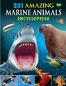 221 Amazing Marine Animals Encyclopedia - Sahil Gupta - 9788131023884