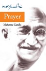 Prayer - GANDHI,  Mohandas K. - 9788170289593