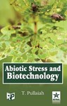 Abiotic Stress and Biotechnology - T Pullaiah - 9788170359616