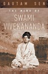 The Mind of Swami Vivekananda - Gautam Sen - 9788172242121