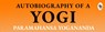 Yogananda, P: Autobiography of a Yogi - Paramahansa Yogananda - 9788172345365