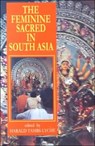 The Feminine Sacred in South Asia - Harald Tambs-Lyche - 9788173042461