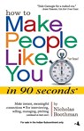 How to Make People Like You in 90 Seconds or Less! - Nicholas Boothman - 9788183225649