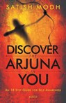 Discover the Arjuna in You - Satish Modh - 9788184957358