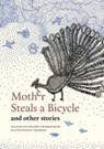 Mother Steals a Bicycle - SELVAM,  Salai ; Buddhavarapu, Shruti - 9788193448519