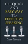 The Quick and Easy Way to Effective Speaking - Dale Carnegie - 9788194131618
