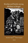 Kinship and Family Among Muslims in Bengal - Masahiko Togawa ; Abhijit Dasgupta - 9788194991229