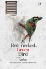 A Red-necked Green Bird - Ambai - 9788195057191