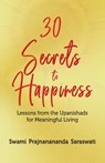 30 Secrets to Happiness - Swami Prajnanananda Saraswati - 9788195088270