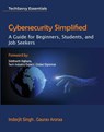 Cybersecurity Simplified - Inderjit Singh ; Gaurav Aroraa - 9788197419089
