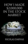 How I Made $2000000 in the Stock Market - Nicolas Darvas - 9788197915116