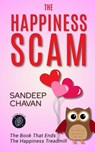 The Happiness Scam - Sandeep Chavan - 9788199417021