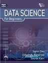 Data Science for Beginners - Samir Dey ; Dibyendu Banerjee ; Sourav Kairi - 9788199757684