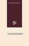 The Betrothed - Alessandro Manzoni - 9788267600393