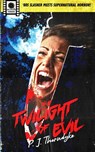 Twilight of Evil - P. J. Thorndyke - 9788269338621